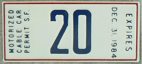 San Francisco cable car permit (valid till December 31, 1984), not a license plate to all intents and purposes